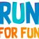 Run for fun